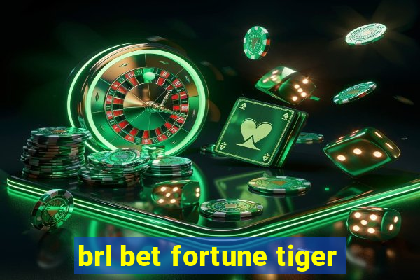 brl bet fortune tiger